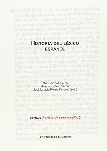 Historia Del Lexico Español -anexos De Revista De Lexicograf