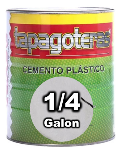 Cemento Plástico Tapagoteras Impermeabilizante Techo 1/4 Gln