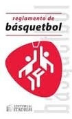 Reglamento De Basquetbol [2014-2017] (coleccion Reglamentos
