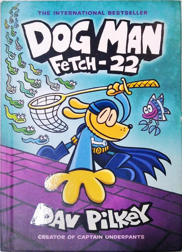 Libro Fisico Dogman Fetch-22 En Ingles Bestseller Dav Pilkey