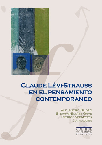 Claude Levi-strauss En El Pensamiento Contemporaneo - Bilbao