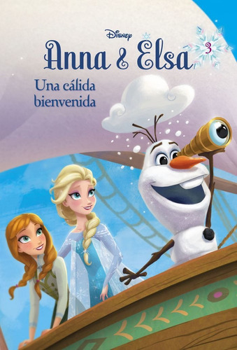 Frozen. Anna Y Elsa. Una Cãâ¡lida Bienvenida, De Disney. Editorial Libros Disney, Tapa Dura En Español