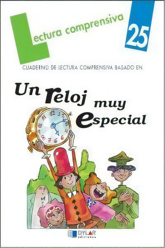 Un Reloj Muy Especial - Cuaderno 25, De Josep Antoni Fluixà. Editorial Dylar Ediciones, S.l, Tapa Blanda En Español