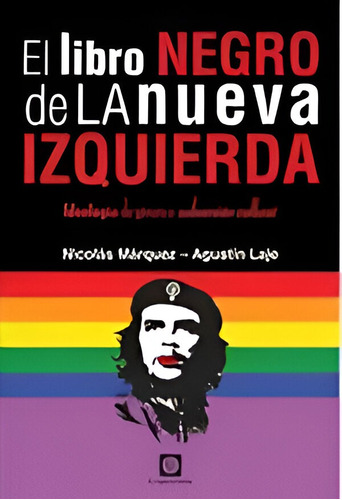 El Libro Negro De La Nueva Izquierda