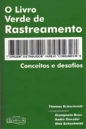 Livro Verde De Rastreamento, O - Conceitos E Desafio, De Eckschmidt. Editora Varela, Capa Mole, Edição 1ª Edição Em Português, 2009