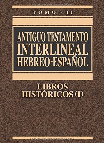 Antiguo Testamento Interlineal Hebreo-espanol Vol. 2: Libros