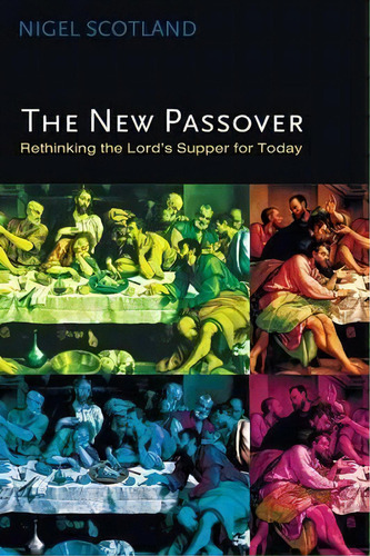 The New Passover, De Nigel Scotland. Editorial Cascade Books, Tapa Blanda En Inglés