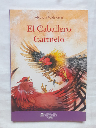 El Caballero Carmelo Abraham Valdelomar Libro Original Ofert (Usado)