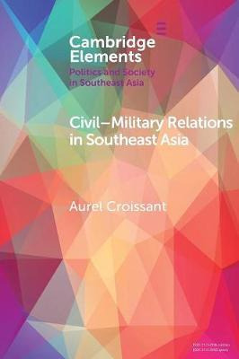 Libro Civil-military Relations In Southeast Asia - Aurel ...