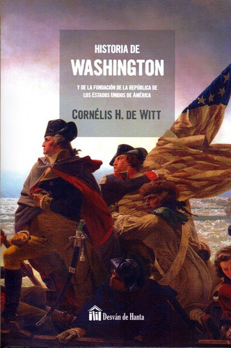 Historia De Washington, De Cornelis H. De Witt. Editorial Get A Book, Tapa Blanda En Español