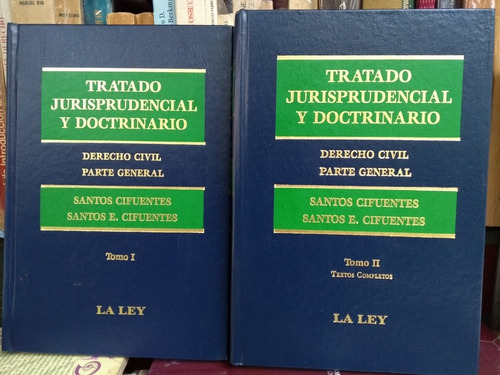 Cifuentes / Tratado Jurisprudencial Parte General 2 Tomos