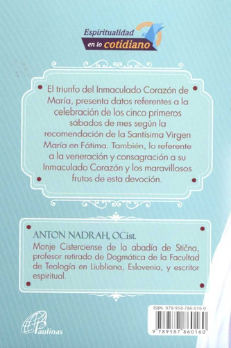 El Triunfo Del Inmaculado Corazón De María, De Anton Nadrah., Vol. Único. Editorial Paulinas, Tapa Blanda En Español