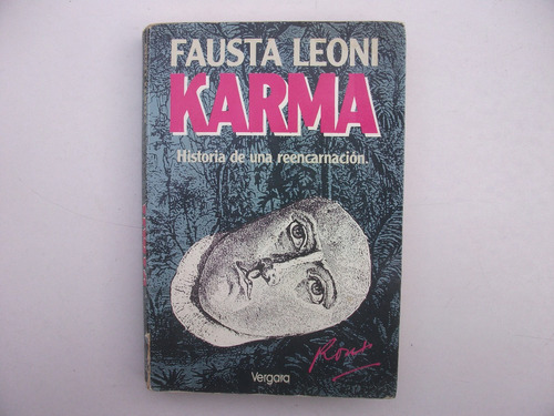 Karma - Fausta Leoni - Historia De Una Reencarnación