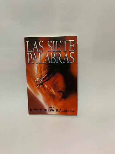 Las Siete Palabras Kittim Silva (Usado)