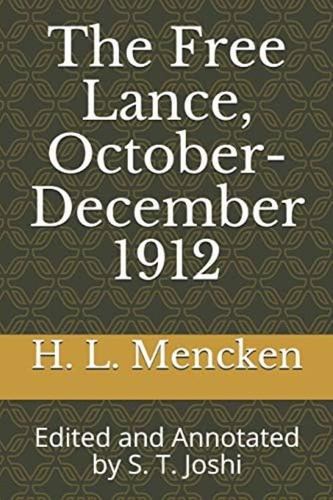 Libro: The Free Lance, October-december 1912: Edited And By