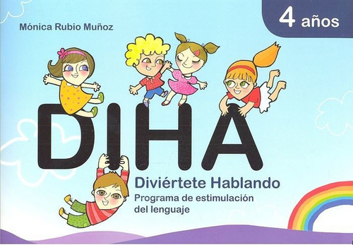 Diha. 4 Aãâ±os, De Rubio Muñoz, Mónica. Editorial Instituto Calasanz De Ciencias De La Educación, Tapa Blanda En Español