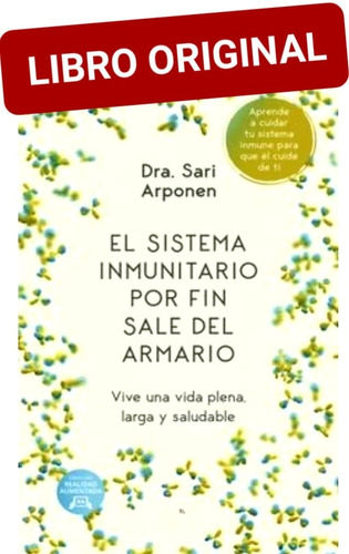 El Sistema Inmune  Por Fin Sale Del Armario ( Original )