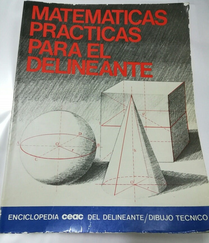 Matemáticas Practicas Para El Delineante