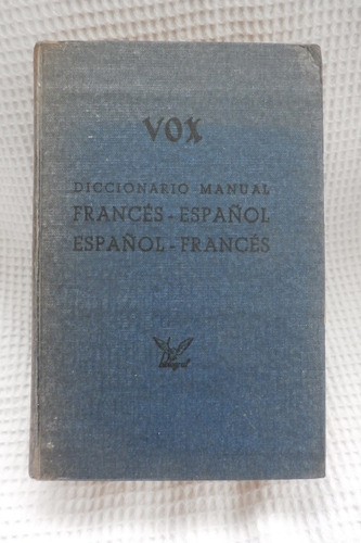 Diccionario Vox De Frances-español Y Viceversa