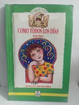 Comprar Como Todos Los Dias Irene Vasco  De Educar Original