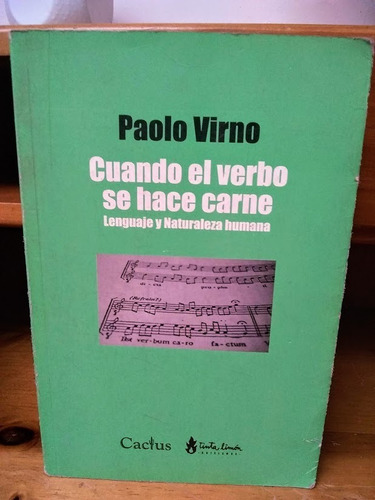 Cuando El Verbo Se Hace Carne  Paolo Virno 