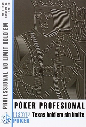 Póker Profesional. Texas Hold'em Sin Límite (rekoppoker)