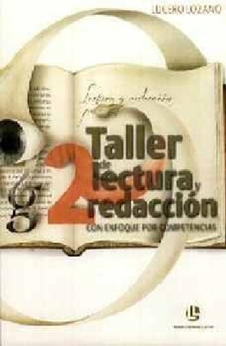 Taller De Lectura Y Redaccion 2 Bach/competencias