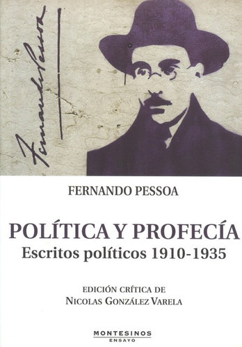 Libro Politica Y Profecia. Escritos Politicos 1910-1935