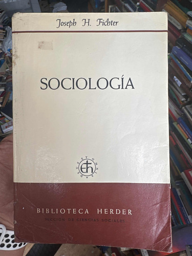 Sociología - Joseph H. Fichter - Herder
