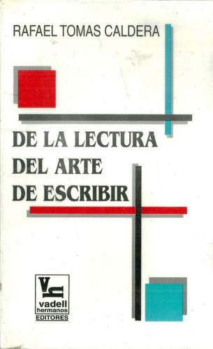 De La Lectura Del Arte De Escribir Rafael Tomas Caldera (Usado)