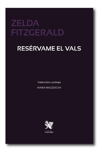 Resérvame El Vals - Zelda Fitzgerald