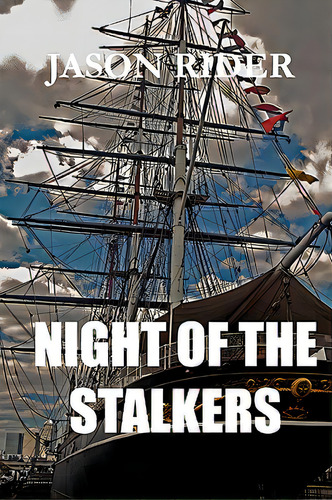 Night Of The Stalkers, De Rider, Jason. Editorial Bellissima Pub, Tapa Blanda En Inglés