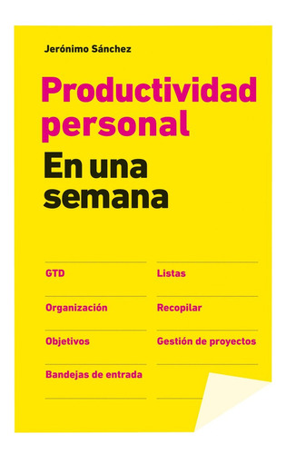 Productividad Personal En Una Semana - Sanchez,jero