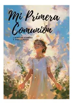 Comprar Libro: Mi Primera Comunión: Libro De Firmas Y Recuerdos