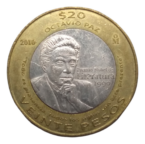 Moneda 20 Pesos Bimetálica Octavio Paz Año 2010 Excelentes