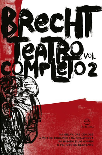 Teatro Completo (vol. 2), De Bertolt Brecht. Editora Paz & Terra, Capa Mole Em Português, 2022