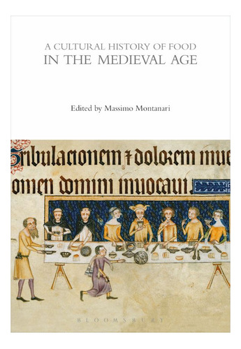 A Cultural History Of Food In The Medieval Age Vol. 2