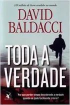Comprar Livro Literatura Estrangeira Toda A Verdade Por Que Perder Tempo Descobrindo A Verdade Quando Ela Pode Facilmente Criá-la? De David Baldacci u002F Maria Clara De Biase Pela Arqueiro (2011)