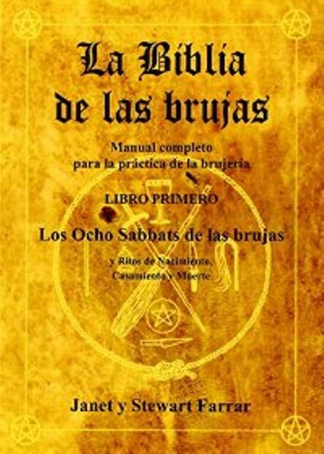 La Biblia De Las Brujas T.i