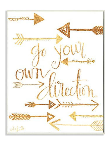 Stupell Industries Go Your Own Direction - Placa De Par...