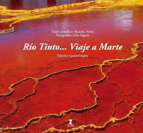 Rãâo Tinto... Viaje A Marte, De Amils Pibernat, Ricardo. Editorial Ediciones Alfar, Tapa Dura En Español