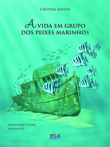 Libro Vida Em Grupo Dos Peixes Marinhos A De Santos Cristina