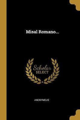 Libro Misal Romano... - Anonymous