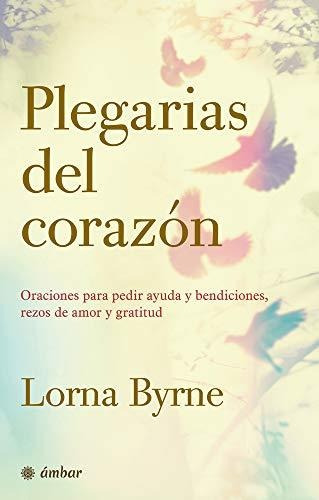 Libro : Plegarias Del Corazon Oraciones Para Pedir Ayuda Y.