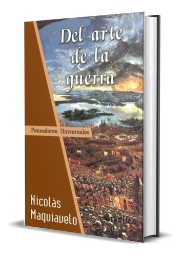 Del Arte De La Guerra - Nicolás Maquiavelo - Libro Nuevo