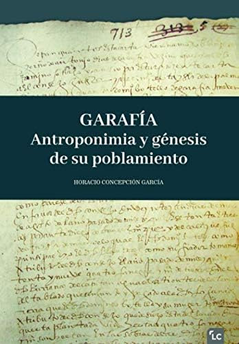 Libro: Garafía. Antroponimia Y Génesis De Su Poblamiento (sp