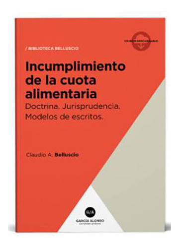 Incumplimiento De La Cuota Alimentaria  - Belluscio, Claudio