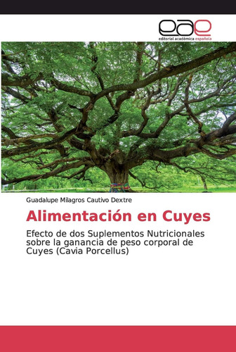 Libro: Alimentación En Cuyes: Efecto De Dos Suplementos Nutr