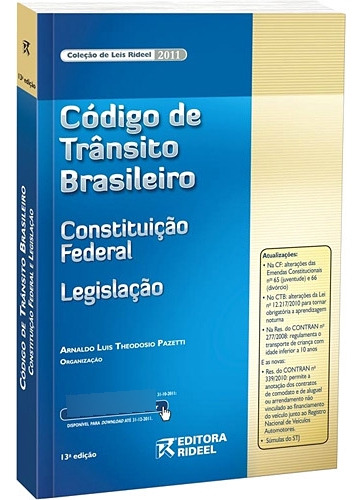 Livro Codigo De Transito Brasileiro/ Constituicao Federal / Legislacao - Pe - Arnaldo Luis Theodozio Pazetti [2009]