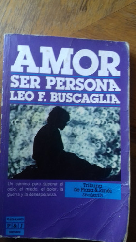 * Leo Buscaglia /// Amor - Ser Persona